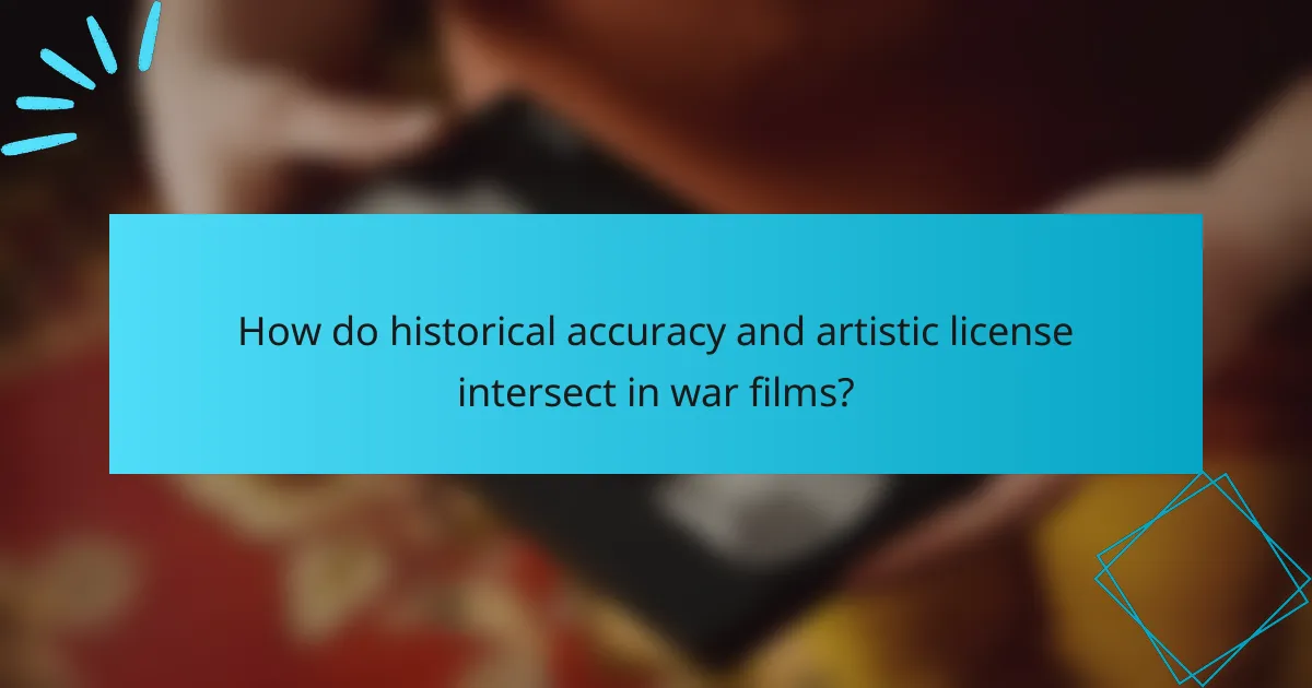 How do historical accuracy and artistic license intersect in war films?